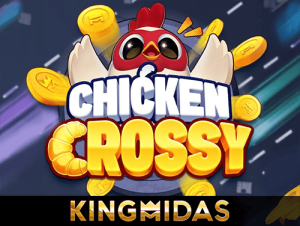 9-KINGMAKER-CHICKEN-CROSSY